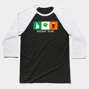 Ahascragh Ireland, Gaelic - Irish Flag Baseball T-Shirt